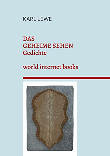 Das Geheime Sehen: Gedichte (Edition Niederrheinische Dichtkunst)