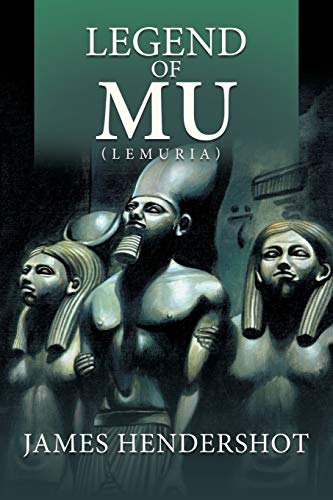 James Hendershot Legend Of Mu (Lemuria)