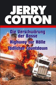 Die Verschwörung der Bosse / Highway zur  Hölle / Tödlicher Countdown.