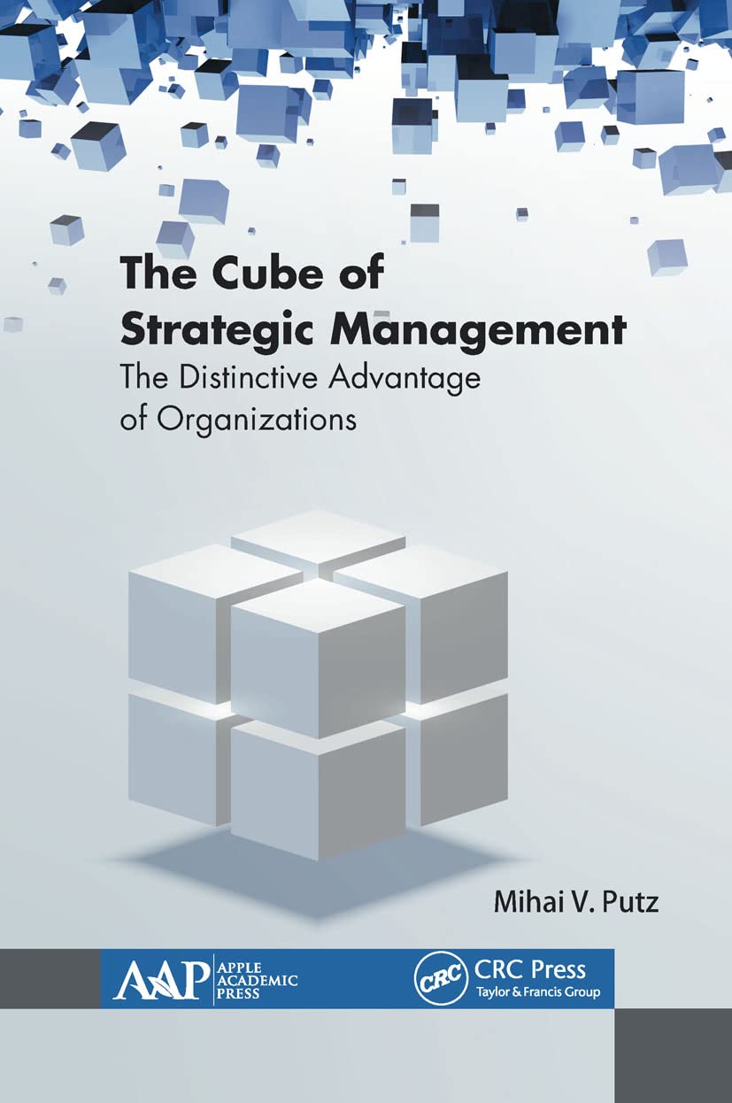 The Cube of Strategic Management: The Distinctive Advantage of Organizations