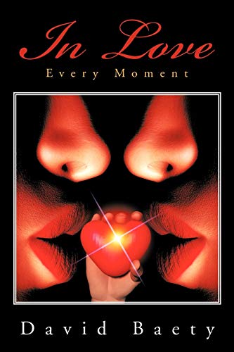 In Love Every Moment