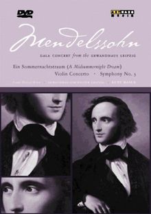 Mendelssohn-Bartholdy, Felix - Galakonzert aus dem Gewandhaus Leipzig
