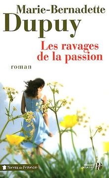 Les ravages de la passion