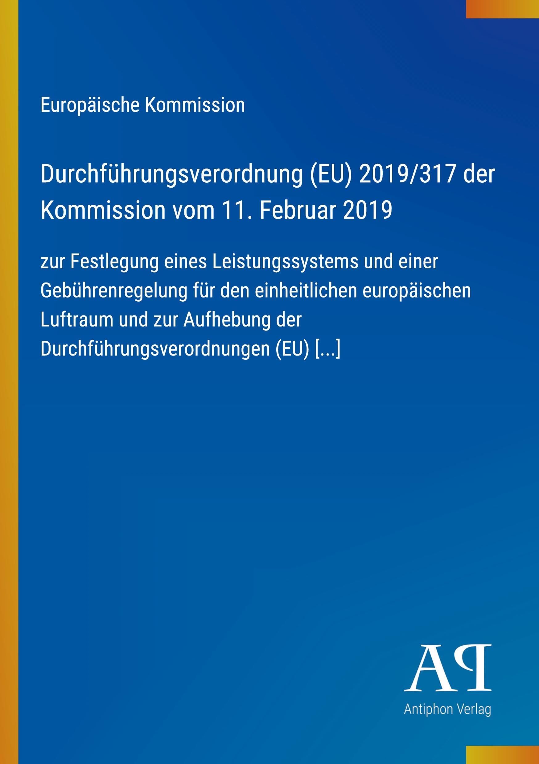 Durchführungsverordnung (EU) 2019/317 der Kommission vom 11. Februar 2019