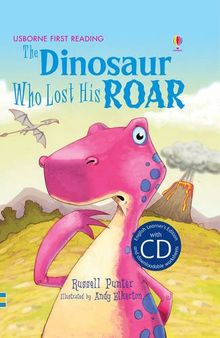 The Dinosaur Who Lost His Roar (English Language Learners/Lower Intermediate)