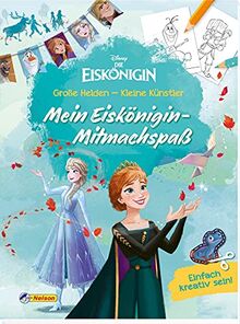 Disney Die Eiskönigin: Große Helden - Kleine Künstler: Mein Eiskönigin-Mitmachspaß: Einfach kreativ sein! - Malen, Basteln, Spielen und Dekorieren mit Anna und Elsa (ab 4 Jahren) (Disney Eiskönigin)