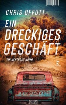 Ein dreckiges Geschäft: Ein Kentucky-Krimi