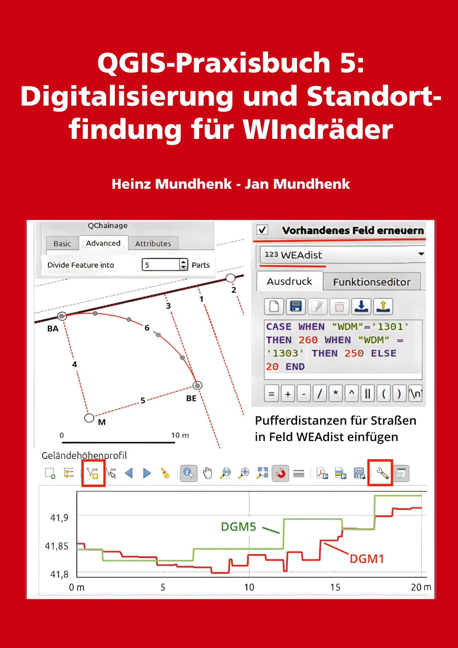 QGIS-Praxisbuch 5: Digitalisierung und Standortfindung für Windräder