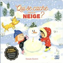 Qui se cache dans la neige ?