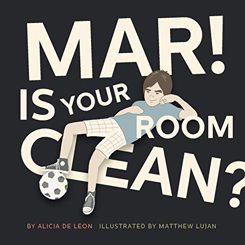 Mar! Is Your Room Clean?