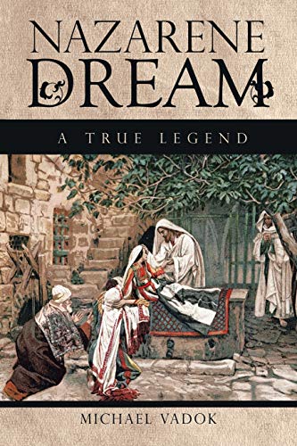 Nazarene Dream: A True Legend