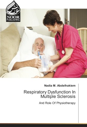 Respiratory Dysfunction In Multiple Sclerosis: And Role Of Physiotherapy