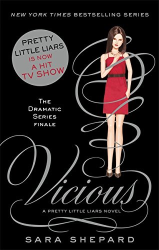 Sara Shepard Pretty Little Liars 16, Vicious