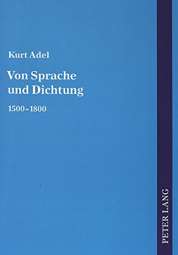 Von Sprache und Dichtung: 1800-2000
