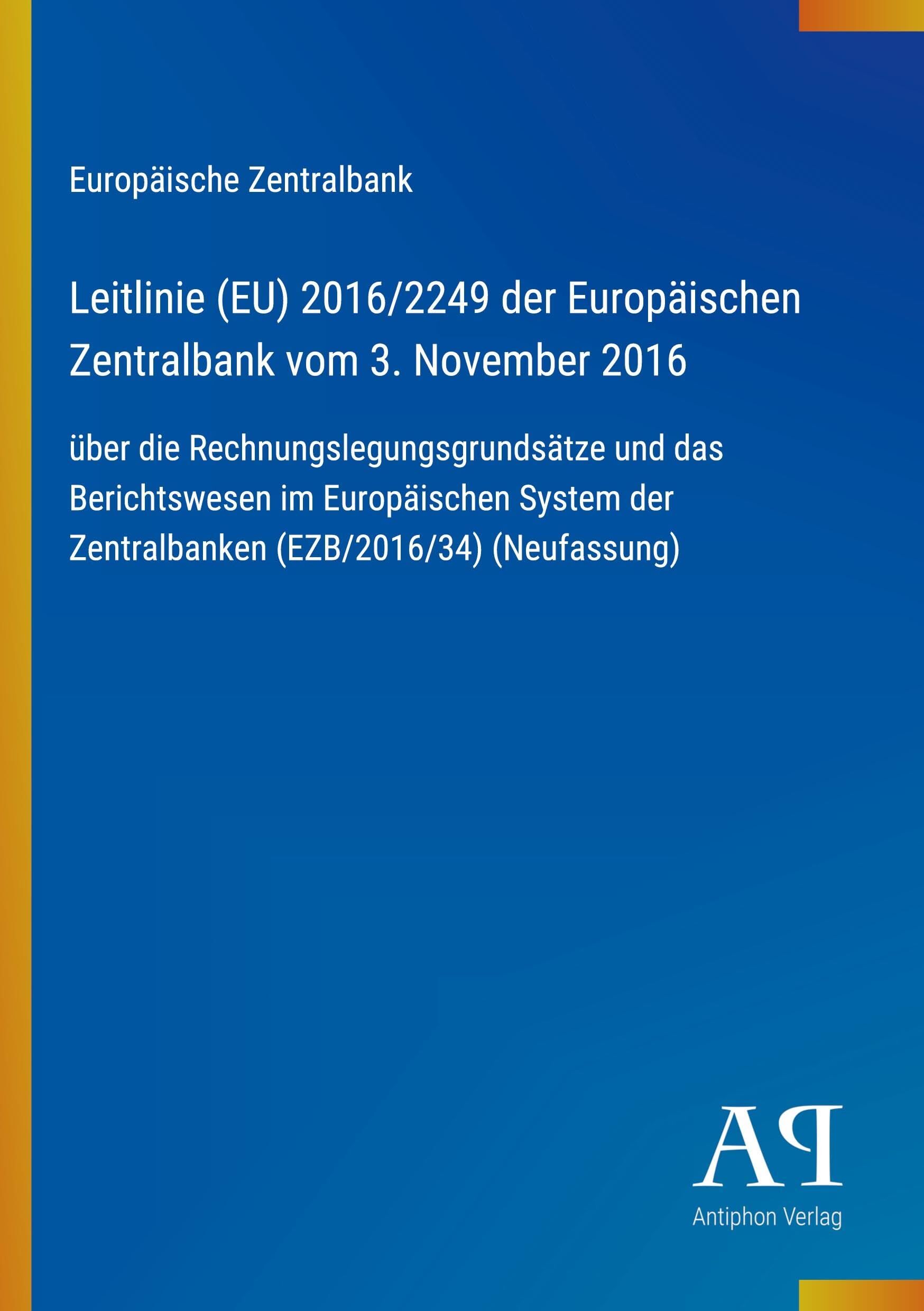 Leitlinie (EU) 2016/2249 der Europäischen Zentralbank vom 3. November 2016