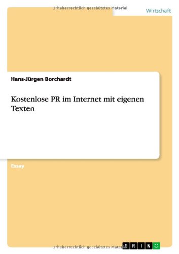 Kostenlose PR im Internet mit eigenen Texten