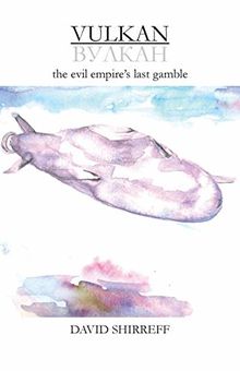 Vulkan: the evil empire's last gamble