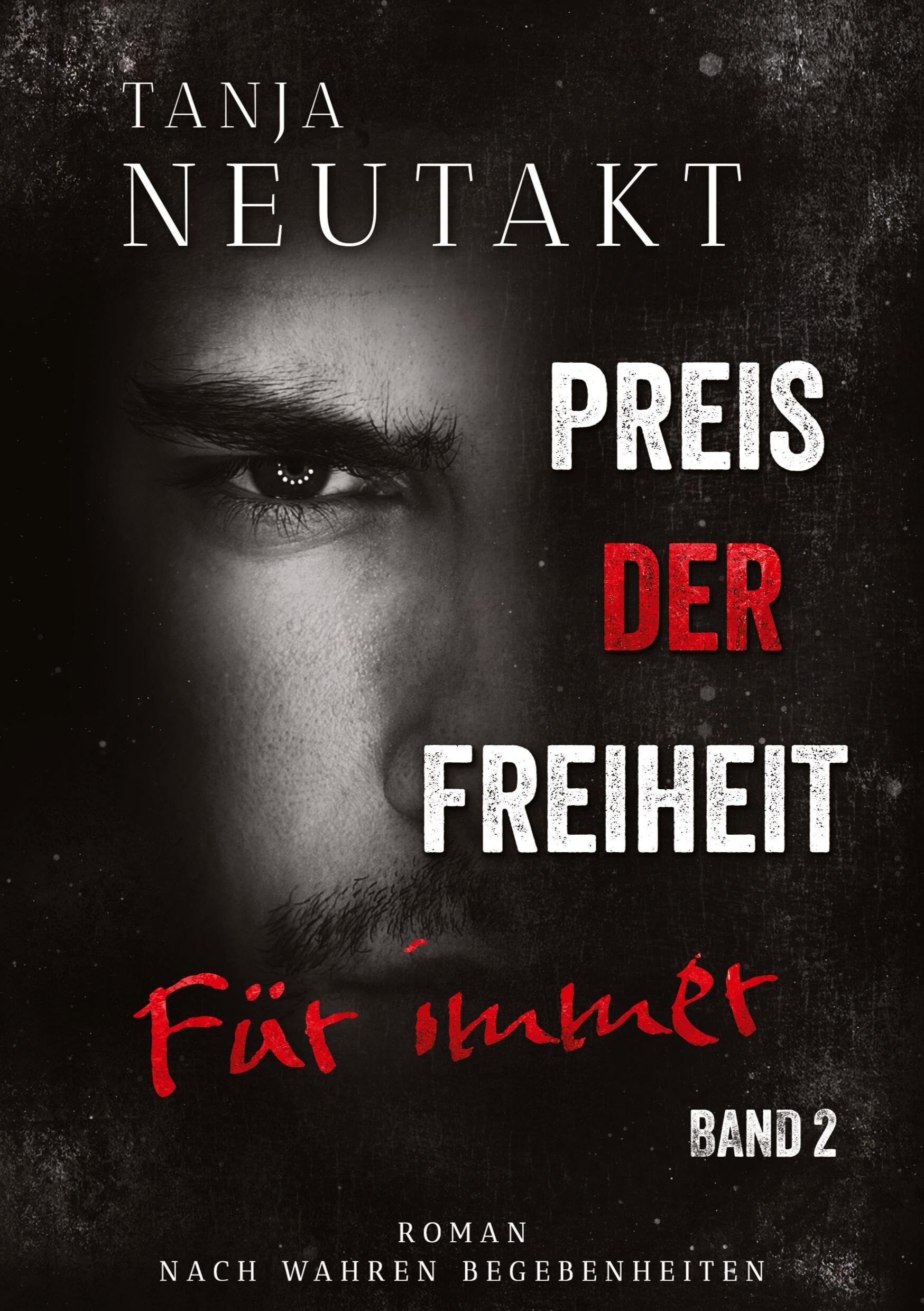 Preis der Freiheit: Für immer
