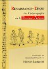 Renaissance-Tänze der Orchesographie nach Thoinot Arbeau