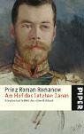 Am Hof des letzten Zaren: Die glanzvolle Welt des alten Rußland von Romanow, Roman Prinz | Buch | Zustand gut