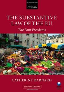 The Substantive Law of the EU: The Four Freedoms