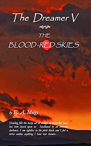 The Dreamer V The Blood-Red Skies