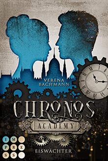 Chronos Academy 1: Eiswächter: Packende Romantasy (1)