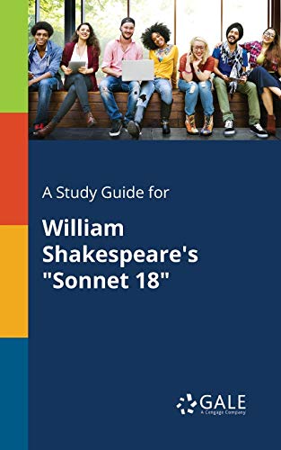 A Study Guide for William Shakespeare's Sonnet 18