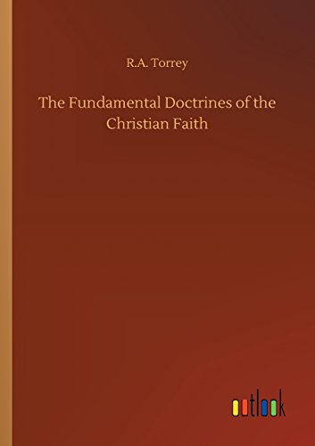 The Fundamental Doctrines of the Christian Faith