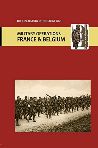 France and Belgium 1917. Vol I. Appendices. OFFICIAL HISTORY OF THE GREAT WAR.