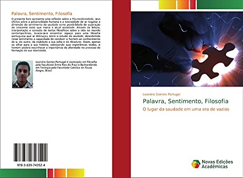 Palavra, Sentimento, Filosofia: O lugar da saudade em uma era de vazios