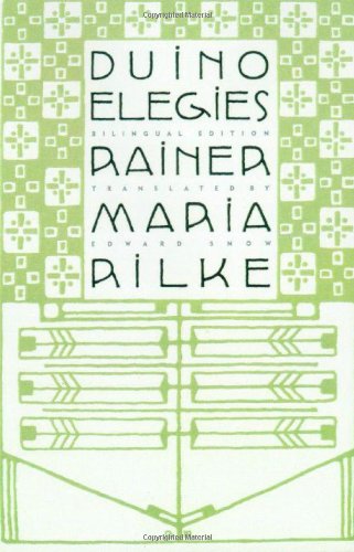 Duino Elegies: A Bilingual Edition
