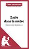 Zazie dans le métro de Raymond Queneau (Fiche de lecture) : Analyse complète et résumé détaillé de l'oeuvre