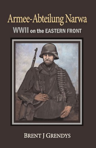 Armee-Abteilung Narwa: WWII on the Eastern Front