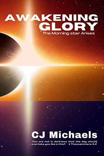 Awakening Glory: The Morning Star Arises