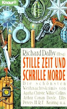 Stille Zeit und schrille Morde. Die schönsten Weihnachtskrimis. von Richard Dalby | Buch | Zustand gut