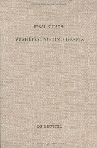 Verheissung und Gesetz. Untersuchungen zum sogenannten Bund im Alten Testament