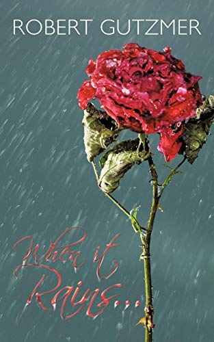 When It Rains . . .