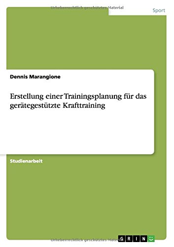 Erstellung einer Trainingsplanung für das gerätegestützte Krafttraining
