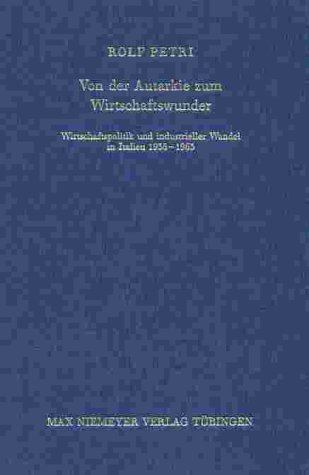Von der Autarkie zum Wirtschaftswunder