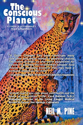 The Conscious Planet: A Vision of Sustainability, Peace & Prosperity