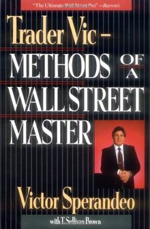 Trader Vic: Methods of a Wall Street Master.