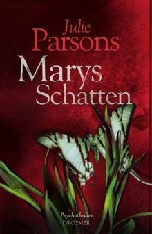 Marys Schatten: Psychothriller