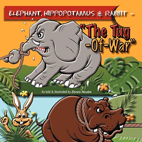 Elephant, Hippopotamus & Rabbit: The Tug of War