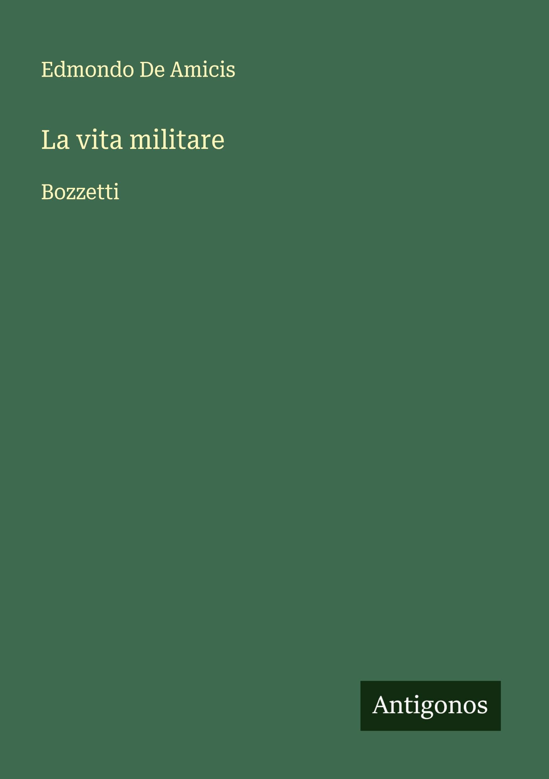La vita militare: Bozzetti
