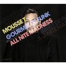 Gourmet de Funk / All Nite Madness