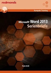 Word 2013 Serienbriefe: redmond's Kompakt Training