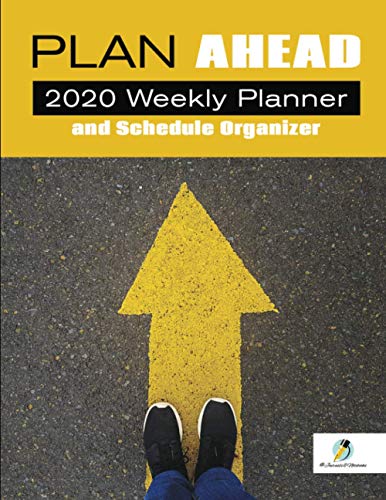 @ Journals and Notebooks Plan Ahead , 2020 Weekly Planner And Schedule Organizer