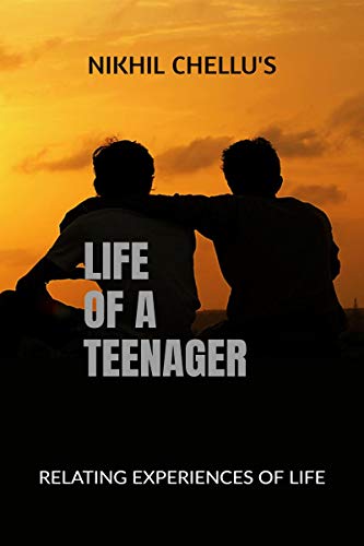 LIFE OF A TEENAGER