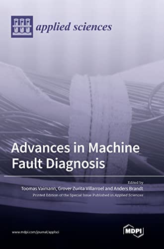 Advances in Machine Fault Diagnosis
